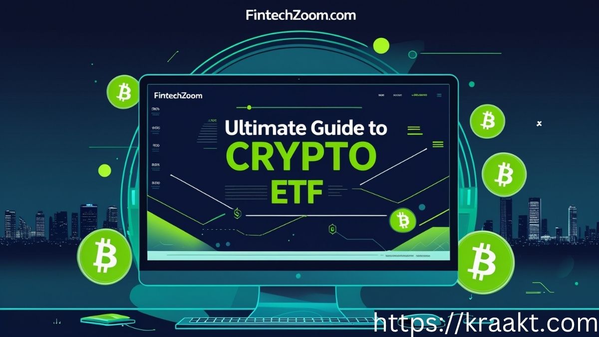 Ultimate Guide to Fintechzoom.com Crypto ETF – What You Must Know in 2025