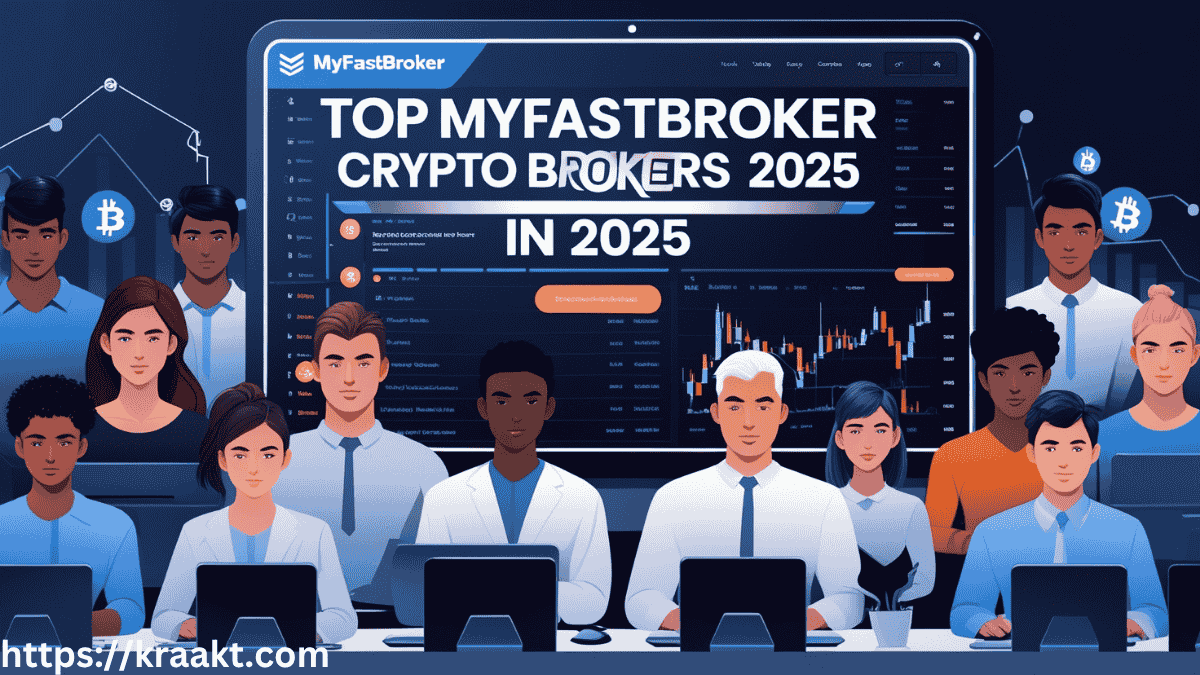 Top MyFastBroker Crypto Brokers in 2025 – The Ultimate Guide for Crypto Traders
